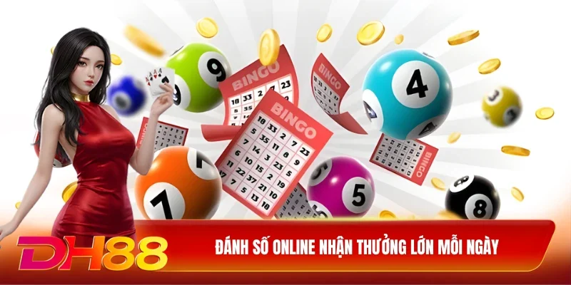 Chơi lô đề online tại DH88 nhận thưởng lớn mỗi ngày